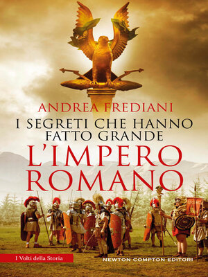 cover image of I segreti che hanno fatto grande l'impero romano